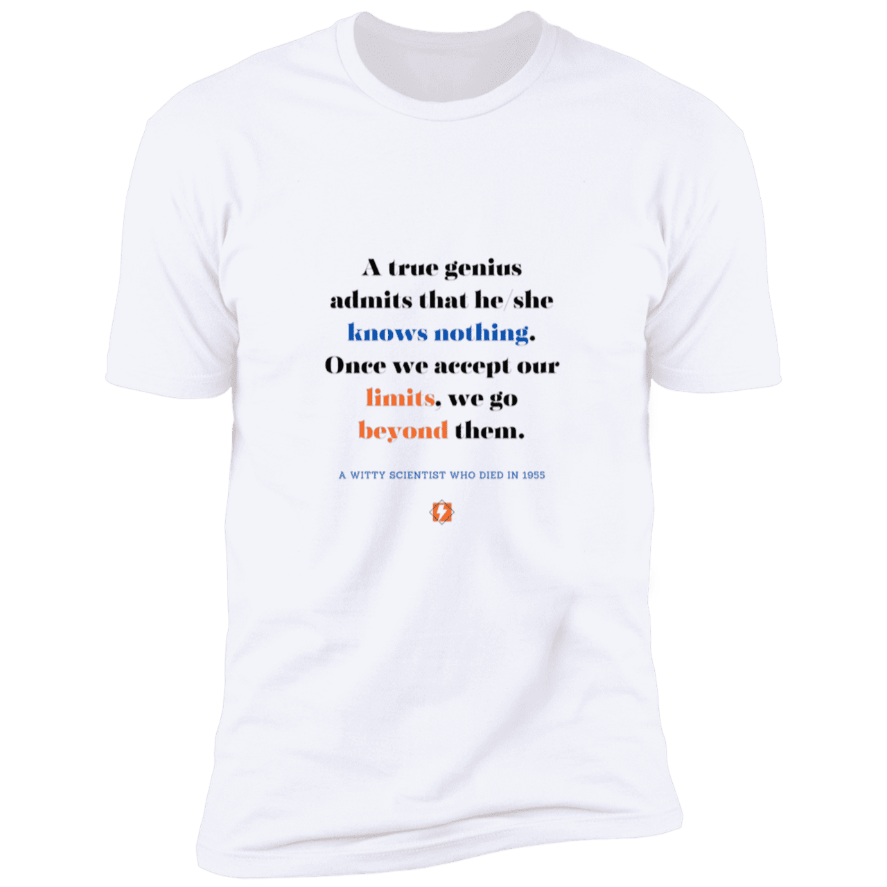 Men's T-Shirt Premium Combed Cotton NL3600 with inspiring Einstein quote: E119 - A genius is conscious of one's limits - Color: White