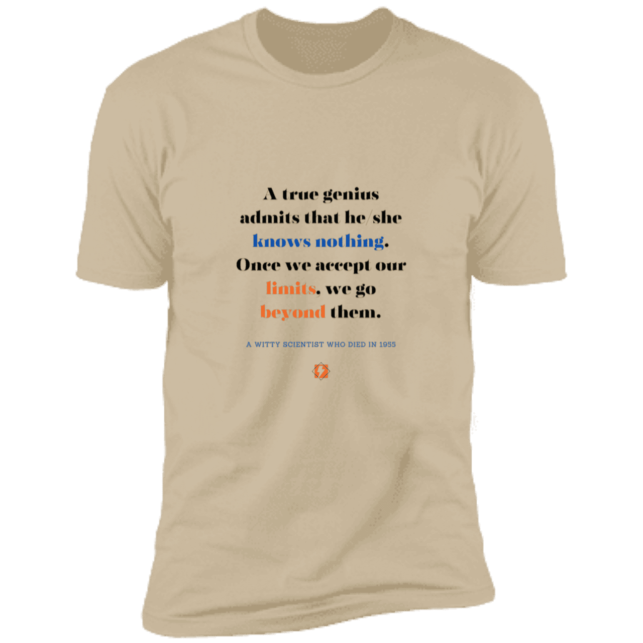 Men's T-Shirt Premium Combed Cotton NL3600 with inspiring Einstein quote: E119 - A genius is conscious of one's limits - Color: Sand