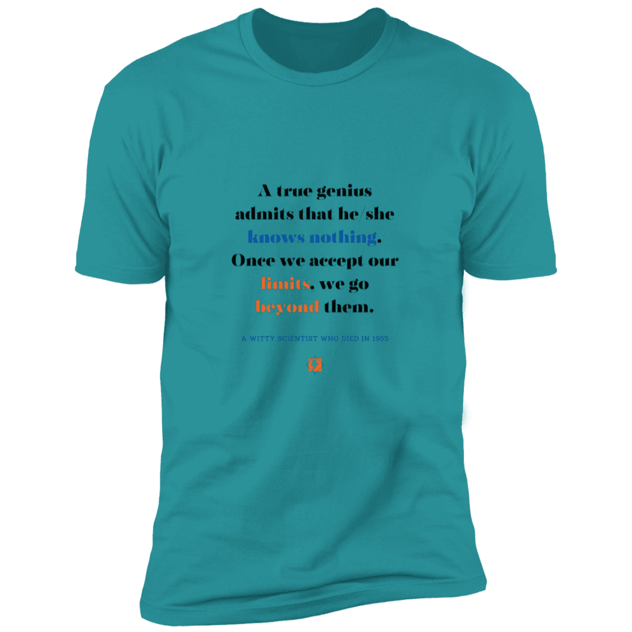 Men's T-Shirt Premium Combed Cotton NL3600 with inspiring Einstein quote: E119 - A genius is conscious of one's limits - Color: Tahiti Blue