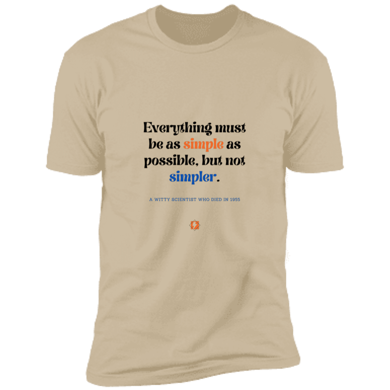 Men's T-Shirt Premium Combed Cotton NL3600 with inspiring Einstein quote: E122 - Simplicity is best - Color: Sand