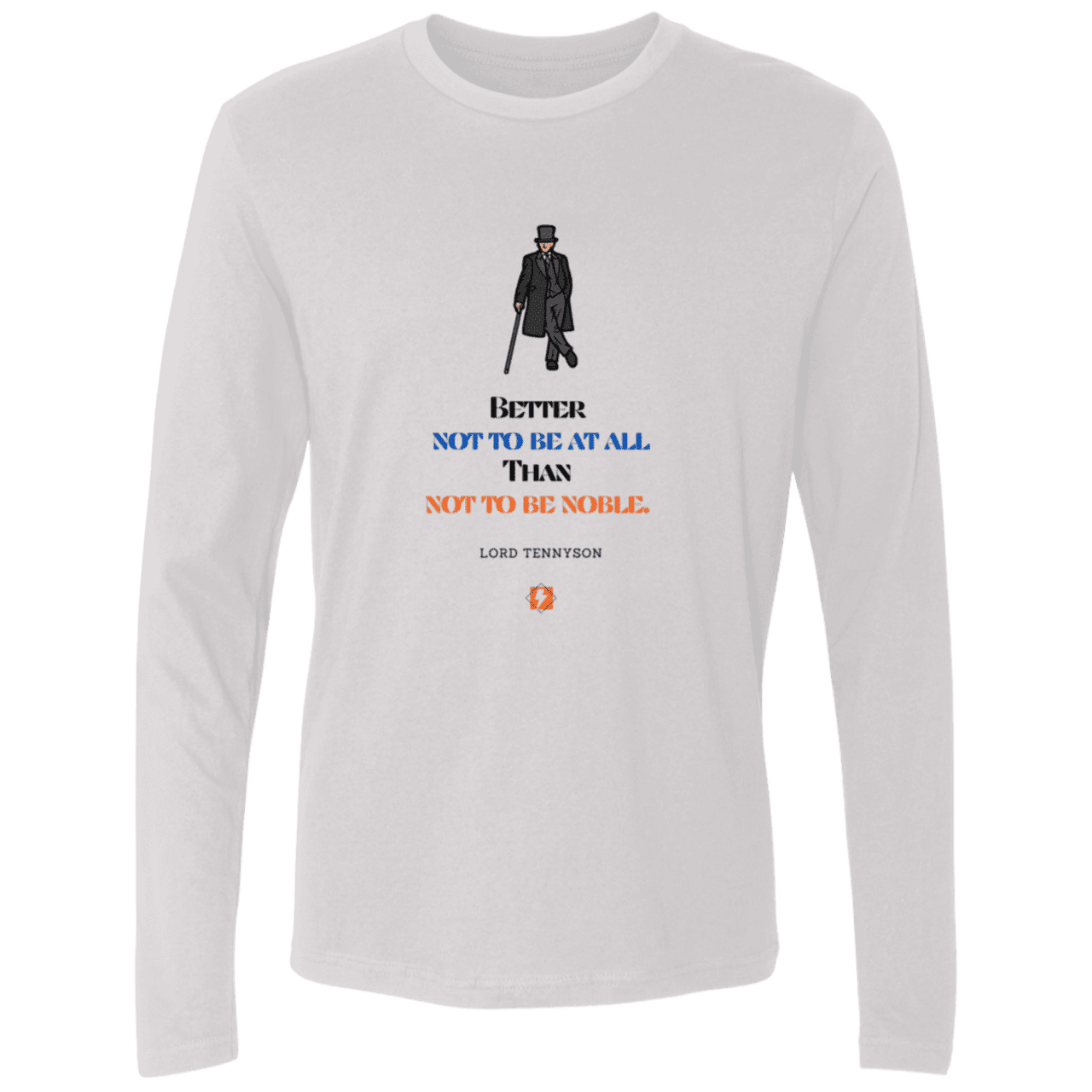 Men's T-Shirt Premium LS NL3601 with inspiring Tennyson quote: LT102 - Being noble is what counts - Color: White