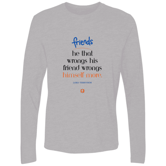 Men's T-Shirt Premium LS NL3601 with inspiring Tennyson quote: LT103 - Don't wrong your friend - Color: Heather Grey