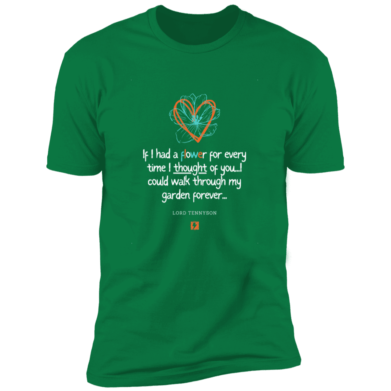 Men's T-Shirt Premium SS NL3600 with inspiring Tennyson quote: LT104 - Thinking of you - Color: Kelly Green