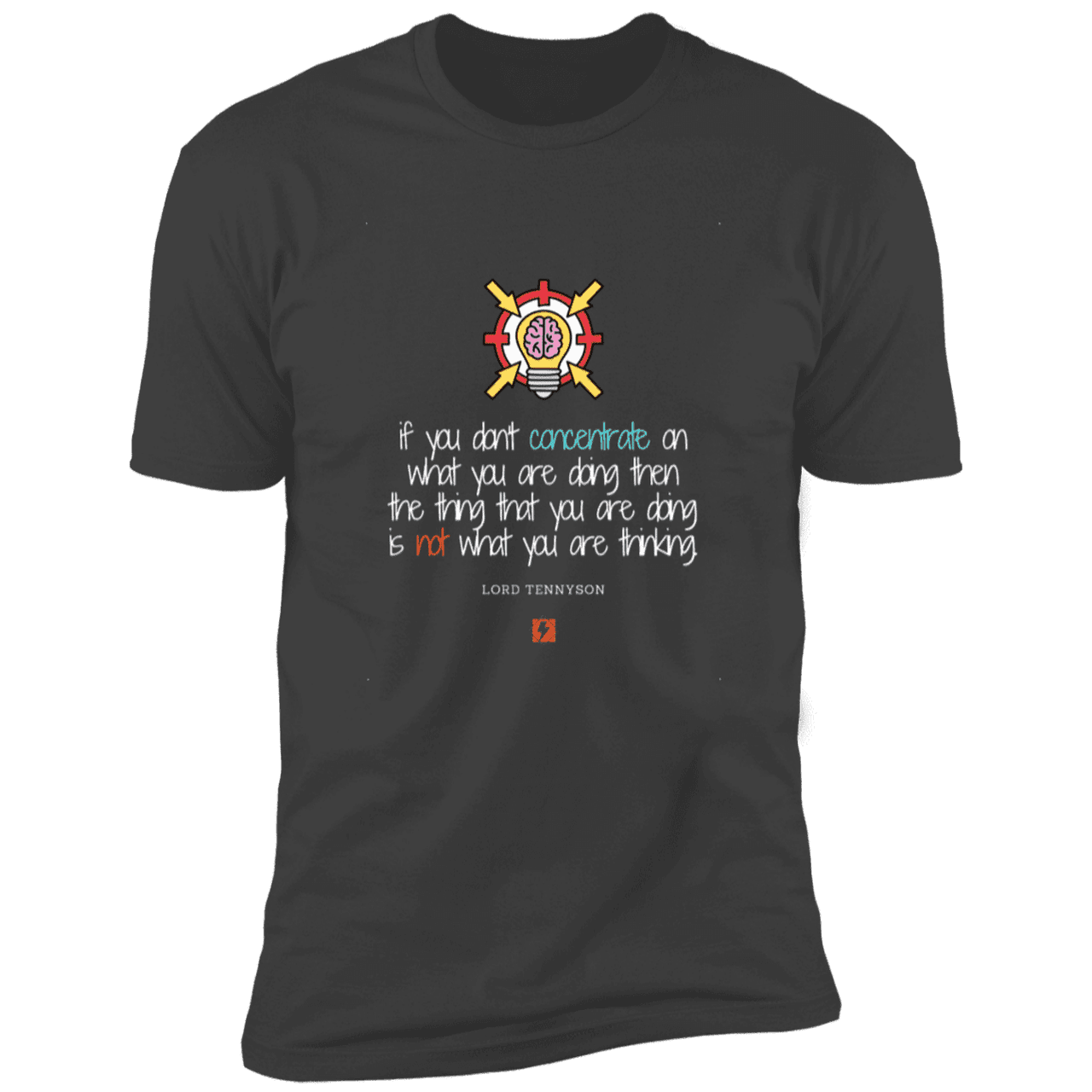 Men's T-Shirt Premium SS NL3600 with inspiring Tennyson quote: LT105 - Concentrate on your task - Color: Heavy Metal