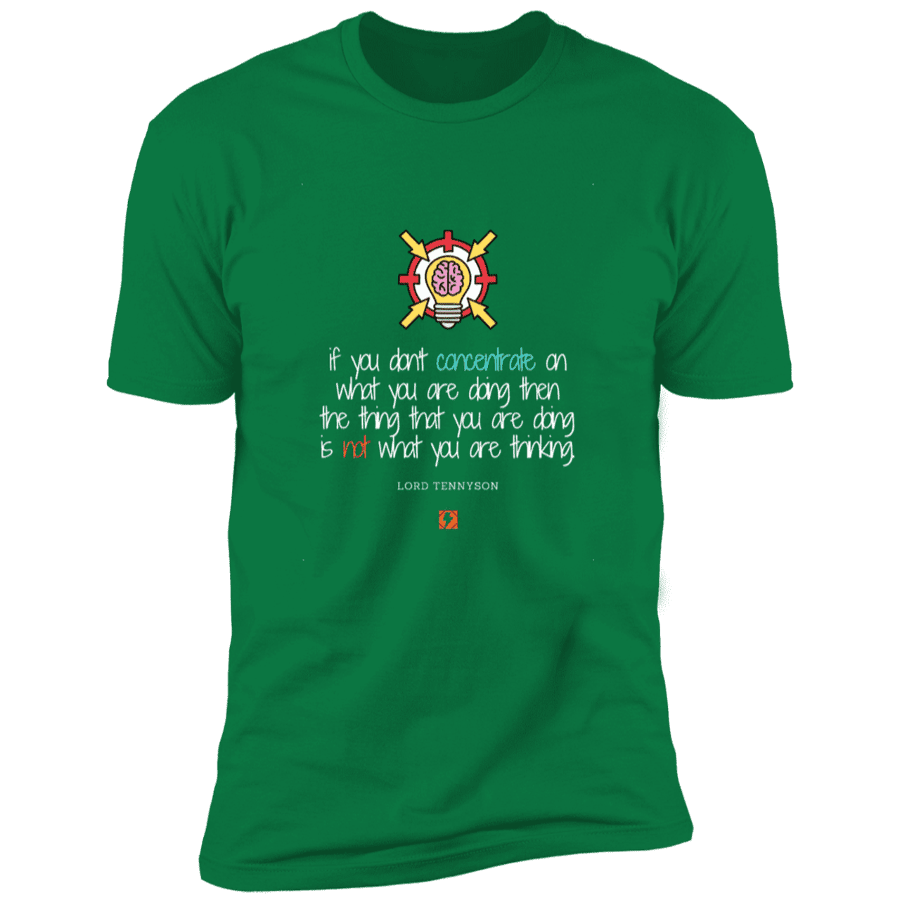 Men's T-Shirt Premium SS NL3600 with inspiring Tennyson quote: LT105 - Concentrate on your task - Color: Kelly Green