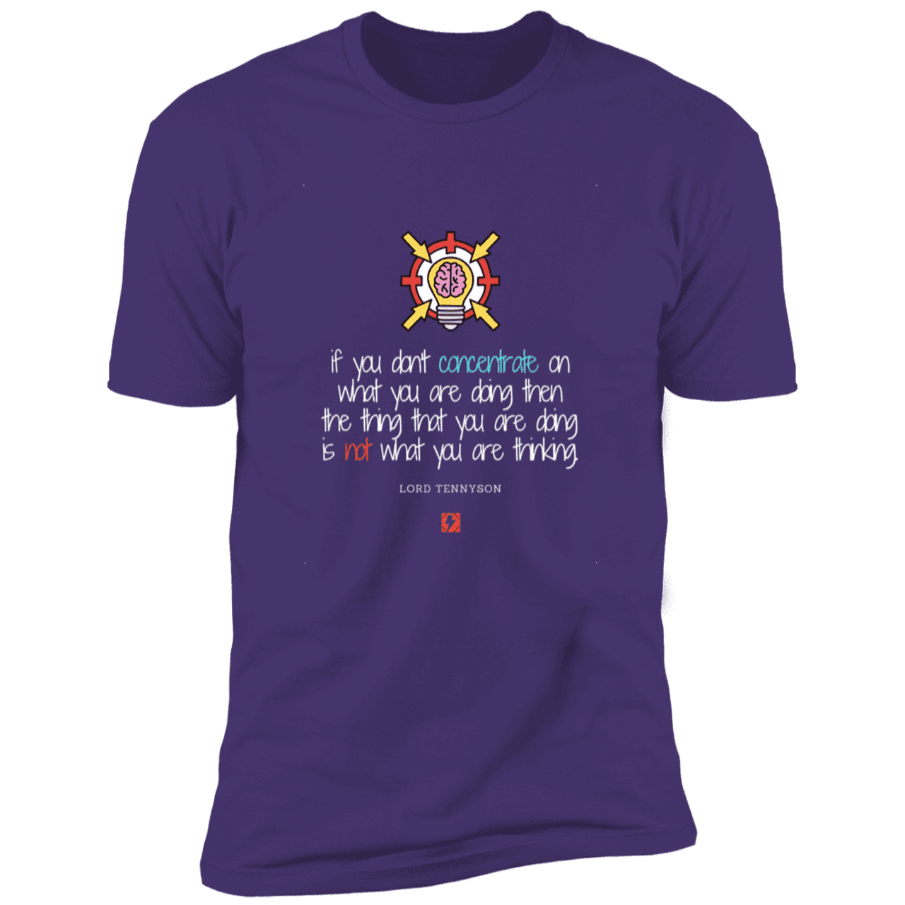 Men's T-Shirt Premium SS NL3600 with inspiring Tennyson quote: LT105 - Concentrate on your task - Color: Purple Rush/