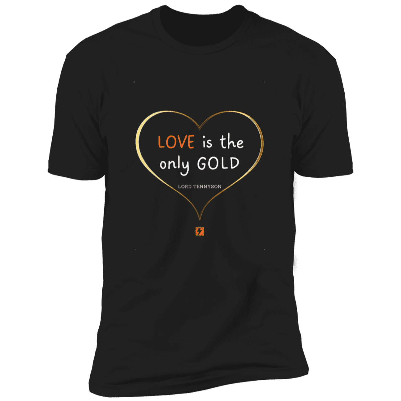 Men's T-Shirt Premium SS NL3600 with inspiring Tennyson quote: LT109 - Love is Gold - Color: Black