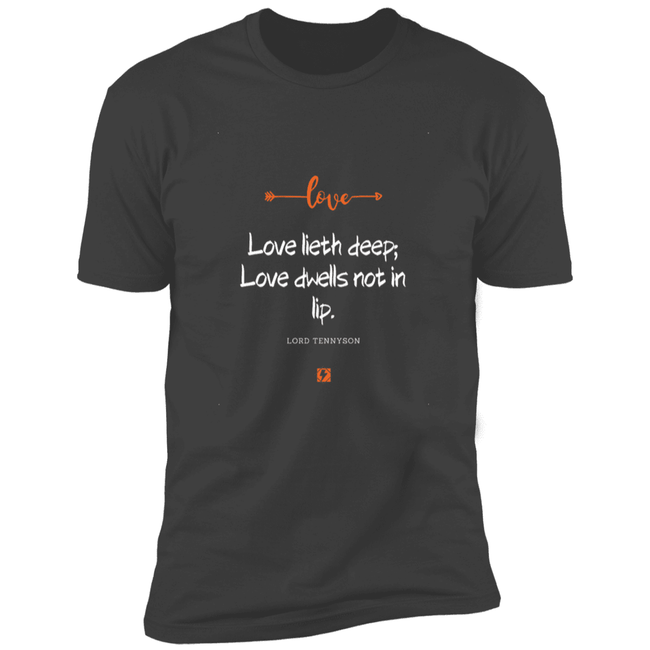 Men's T-Shirt Premium SS NL3600 with inspiring Tennyson quote: LT110 - Love is in the depth of the heart - Color: Heavy Metal