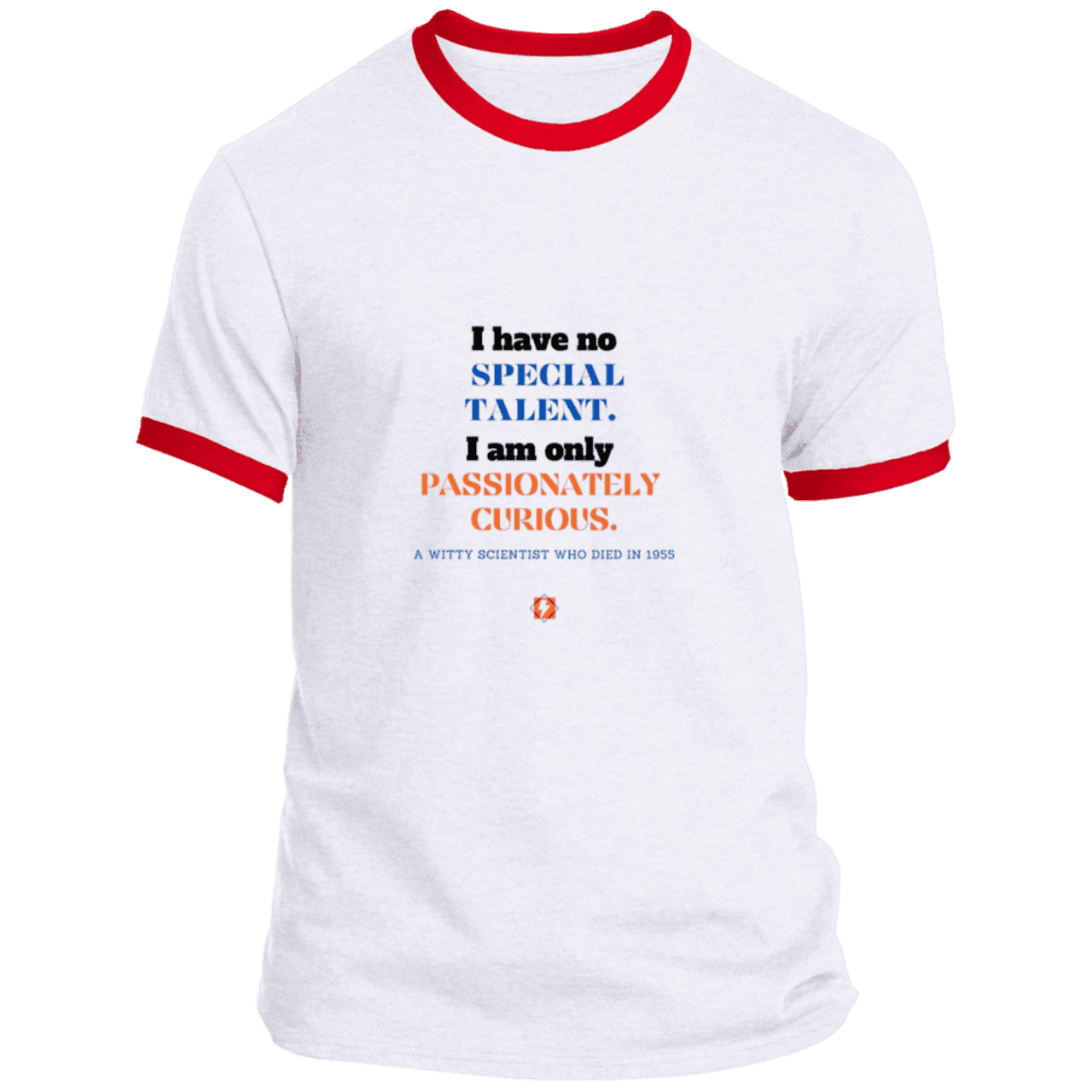 Men's T-Shirt Ringer Tee PC54R Light with inspiring Einstein quote: E105 - I am only passionately curious - Color: White/Red