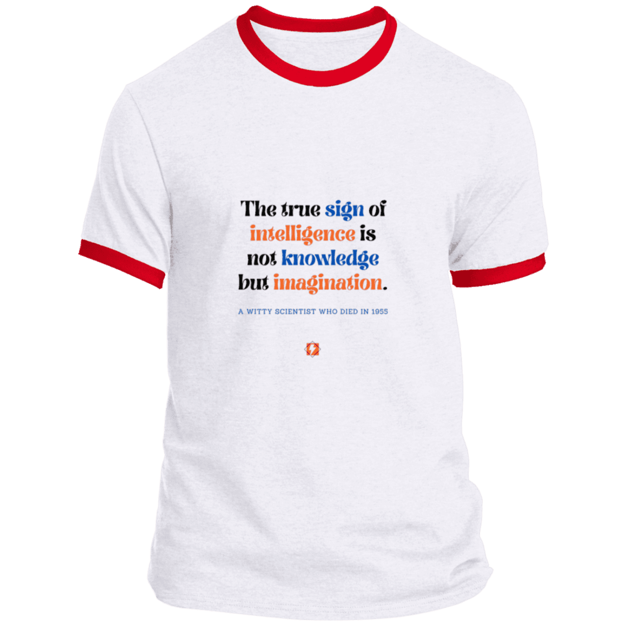 Men's T-Shirt Ringer Tee PC54R Light with inspiring Einstein quote: E106 - True sign of intelligence is imagination - Color: White/Red