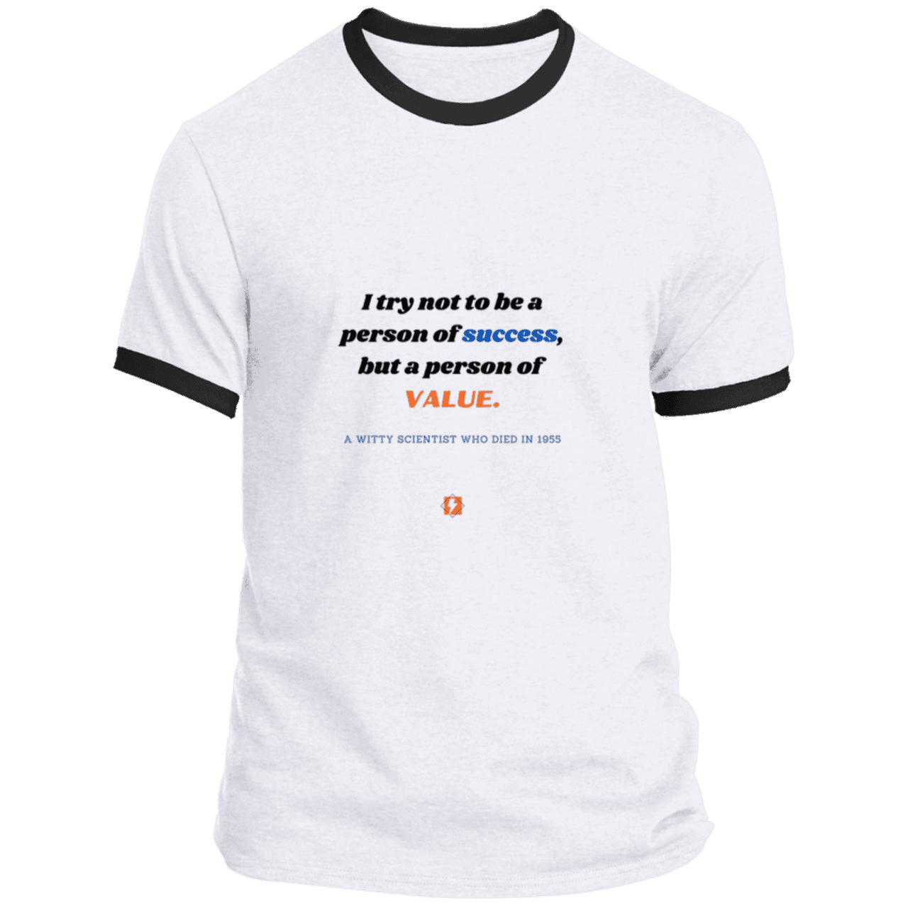 Men's T-Shirt Ringer Tee PC54R Light with inspiring Einstein quote: E109 - Strive to be a person of value, not success - Color: White/Jet Black