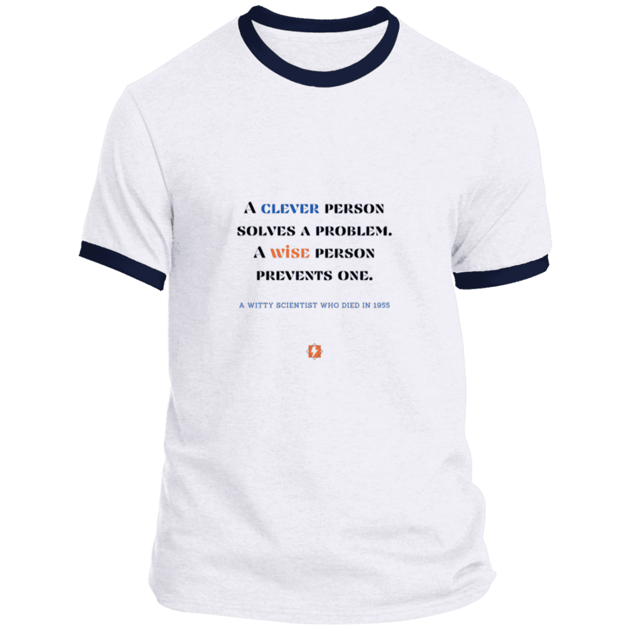 Men's T-Shirt Ringer Tee PC54R Light with inspiring Einstein quote: E110 - Be clever, but better to be wise - Color: White/Navy