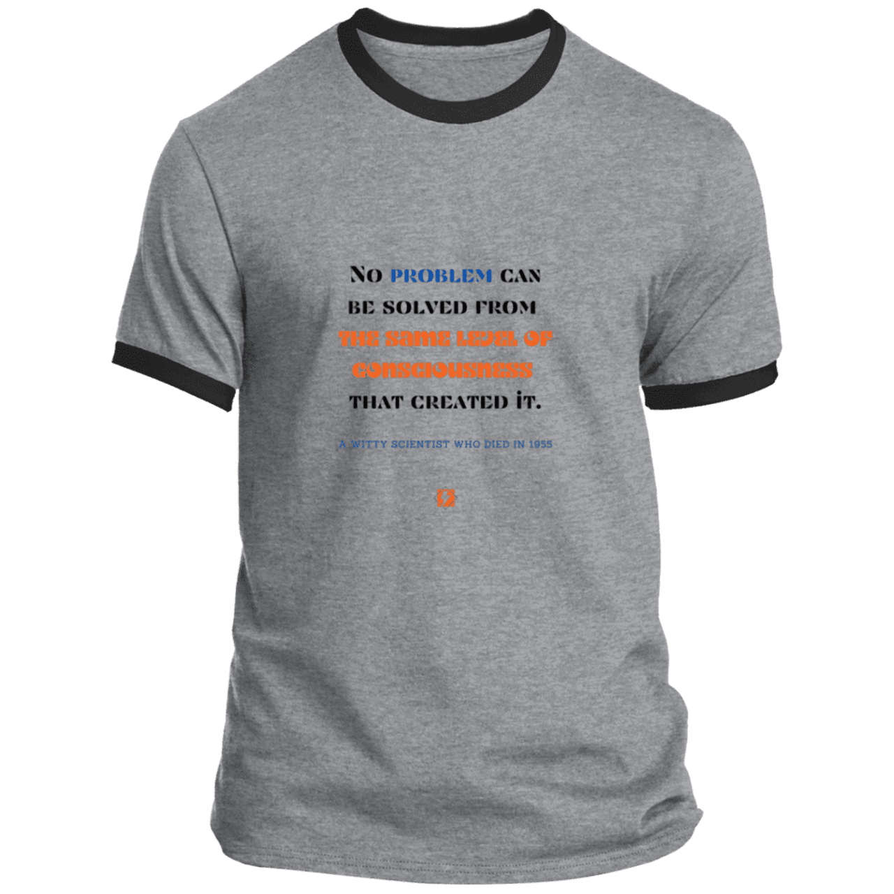 Men's T-Shirt Ringer Tee PC54R Light with inspiring Einstein quote: E111 - Problem solving needs fresh thinking - Color: Athletic Heather/Jet Black