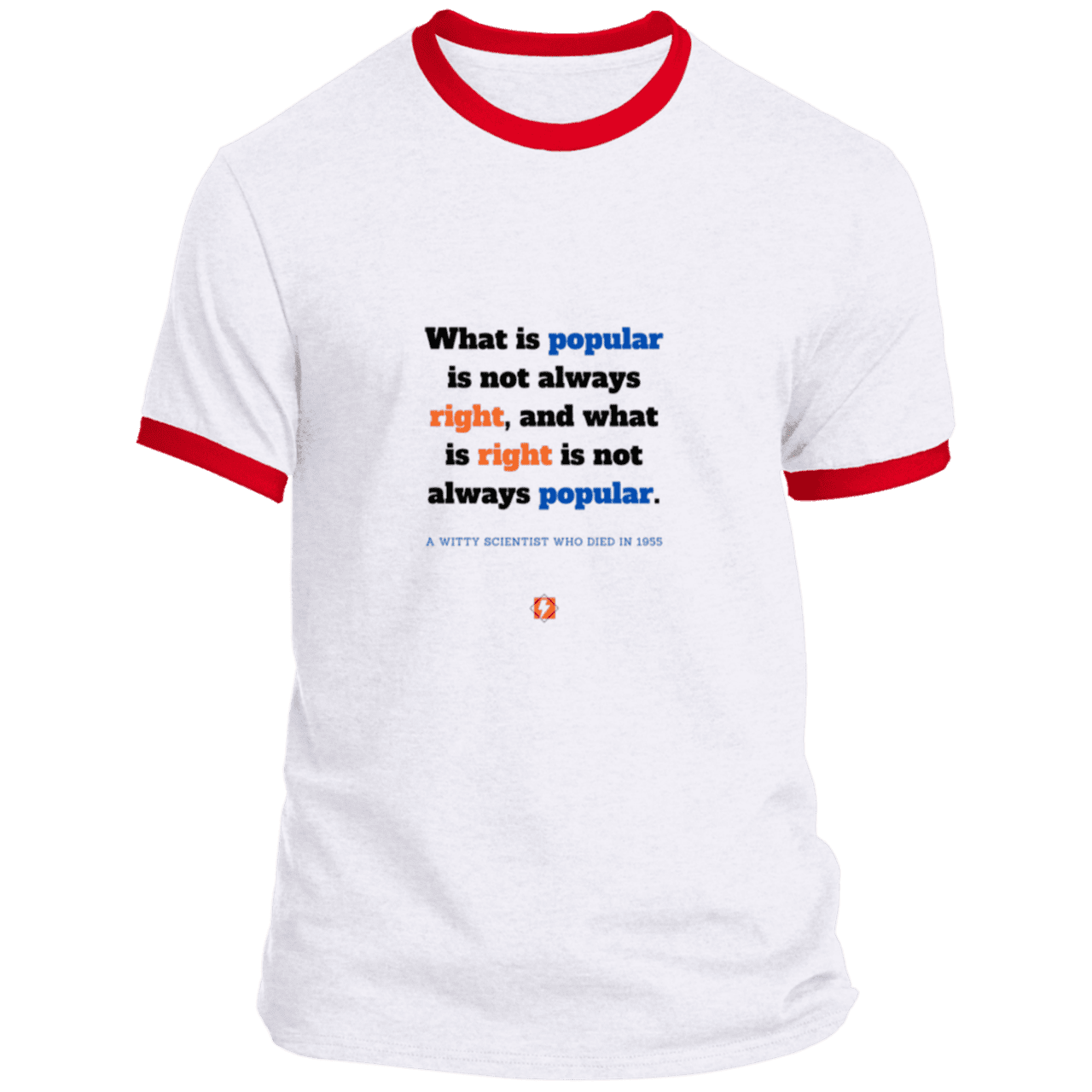 Men's T-Shirt Ringer Tee PC54R Light with inspiring Einstein quote: E114 - Popular and right are two different things - Color: White/Red