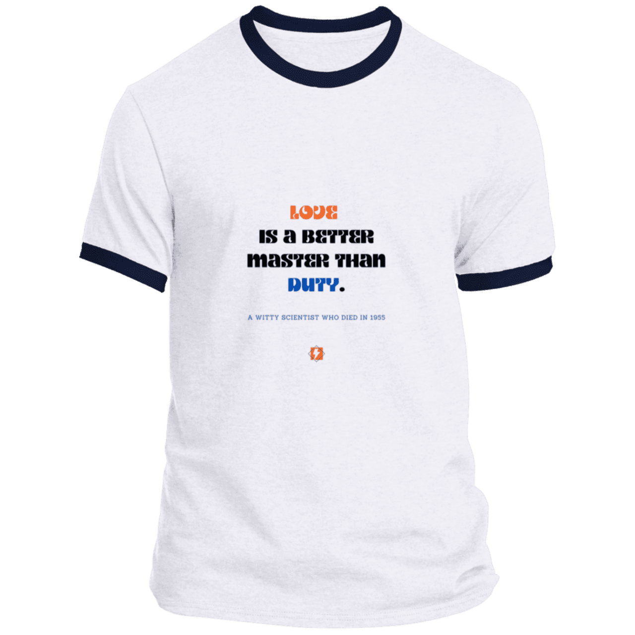 Men's T-Shirt Ringer Tee PC54R Light with inspiring Einstein quote: E126 - Love is a better master than duty - Color: White/Navy