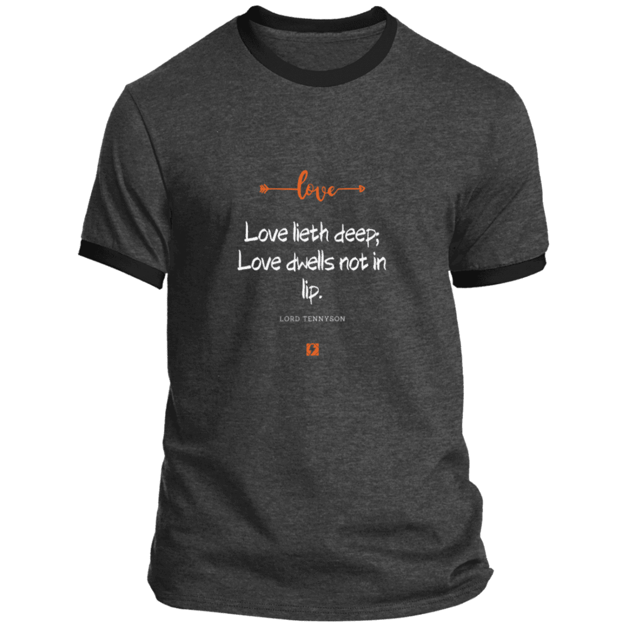 Men's T-Shirt Ringer Tee PC54R with inspiring Tennyson quote: LT110 - Love is in the depth of the heart - Color: Dark Heather/Jet Black