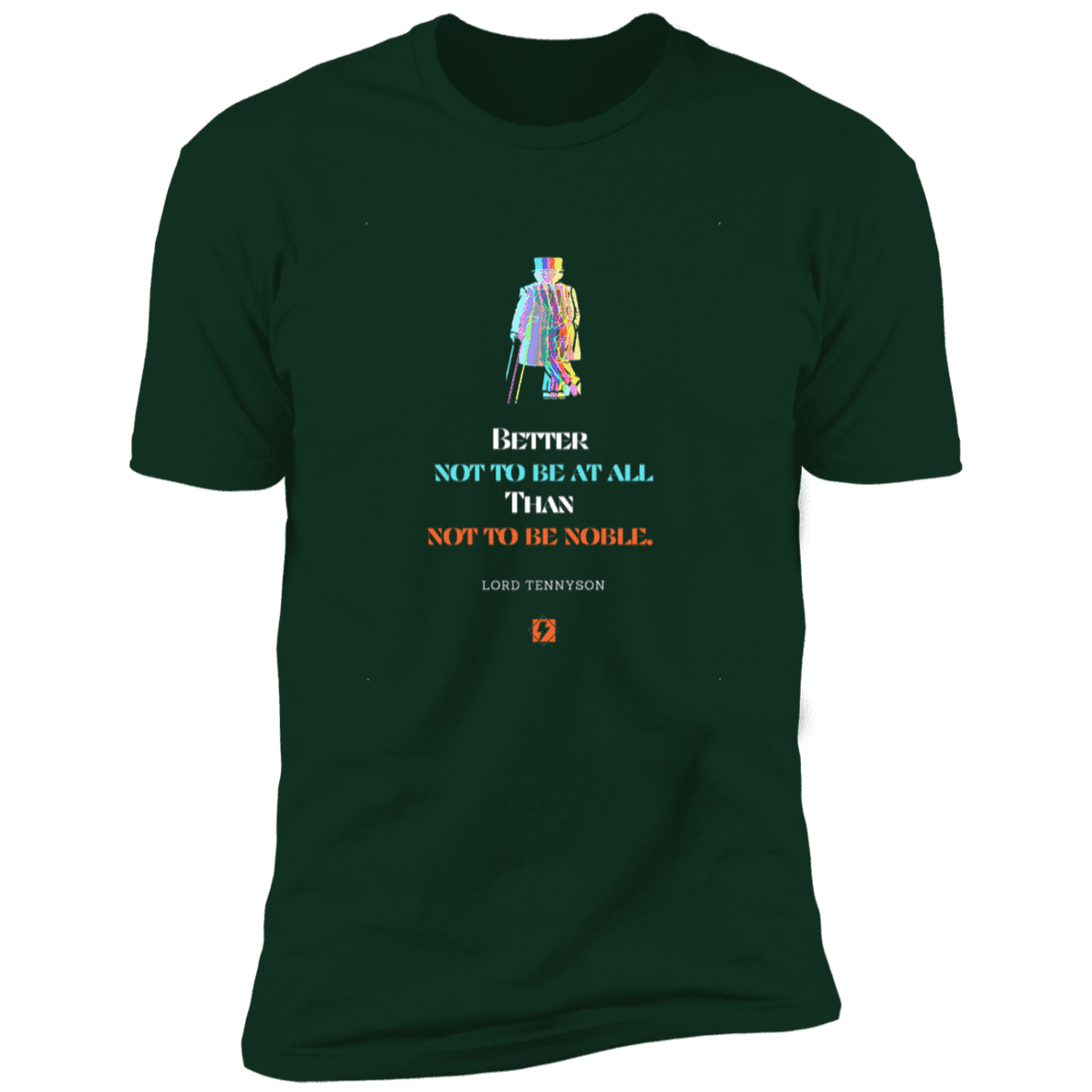 Men's T-Shirt Tri-blend NL6010 with inspiring Tennyson quote: LT102 - Being noble is what counts - Color: Forest Green