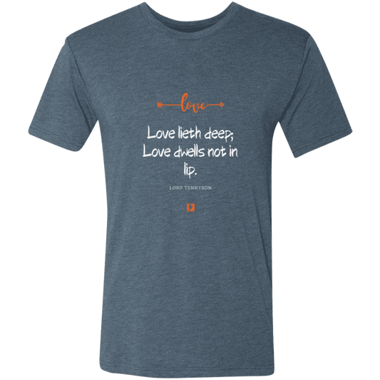 Men's T-Shirt Tri-blend NL6010 with inspiring Tennyson quote: LT110 - Love is in the depth of the heart - Color: Indigo