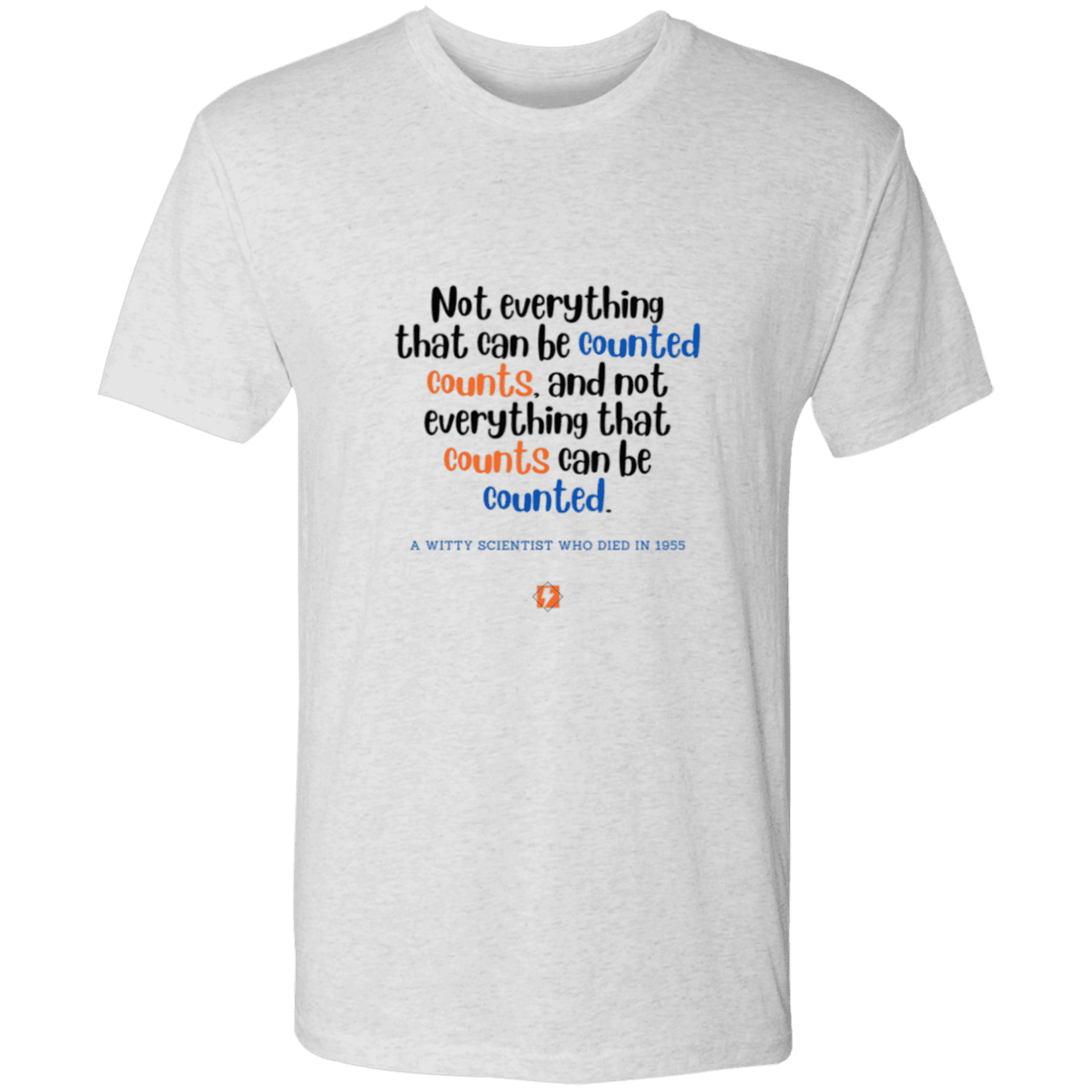 Men's T-Shirt Triblend NL6010 with inspiring Einstein quote: E104 - Not everything that can be counted counts - Color: Heather White