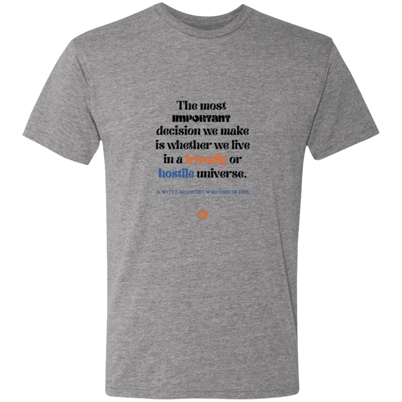 Men's T-Shirt Triblend NL6010 with inspiring Einstein quote: E115 - Understanding the nature of the universe is key - Color: Premium Heather