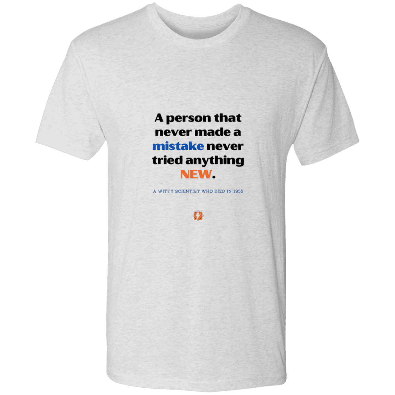 Men's T-Shirt Triblend NL6010 with inspiring Einstein quote: E118 - Try new things and learn from mistakes - Color: Heather White