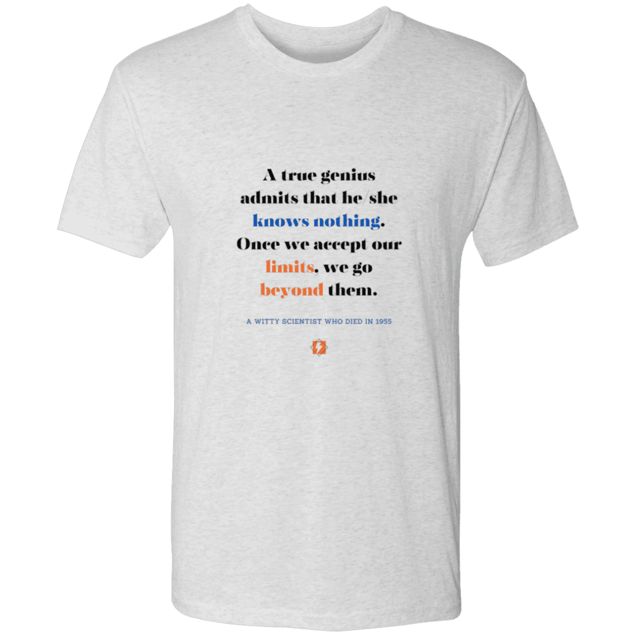 Men's T-Shirt Triblend NL6010 with inspiring Einstein quote: E119 - A genius is conscious of one's limits - Color: Heather White