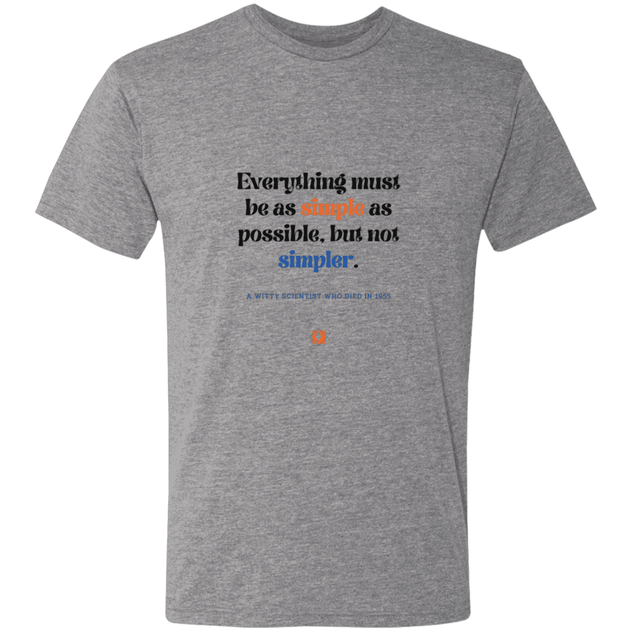 Men's T-Shirt Triblend NL6010 with inspiring Einstein quote: E122 - Simplicity is best - Color: Premium Heather