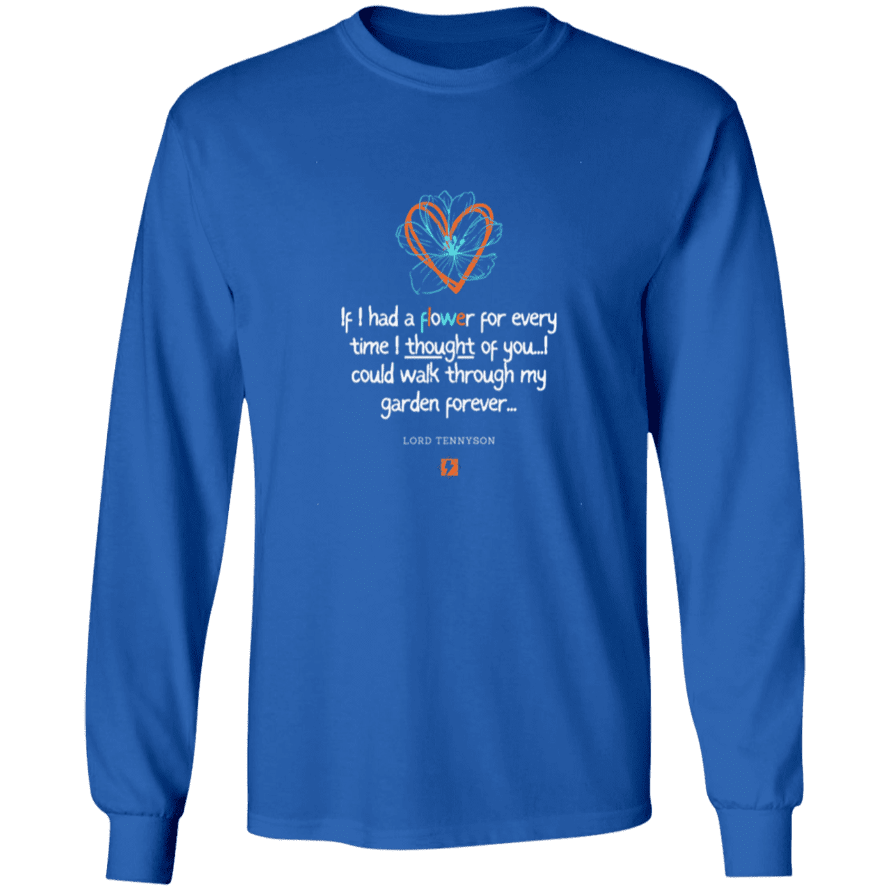 Men's T-Shirt Ultra Cotton LS G240 with inspiring Tennyson quote: LT104 - Thinking of you - Color: Royal