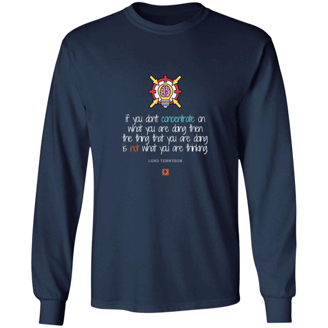 Men's T-Shirt Ultra Cotton LS G240 with inspiring Tennyson quote: LT105 - Concentrate on your task - Color: Navy