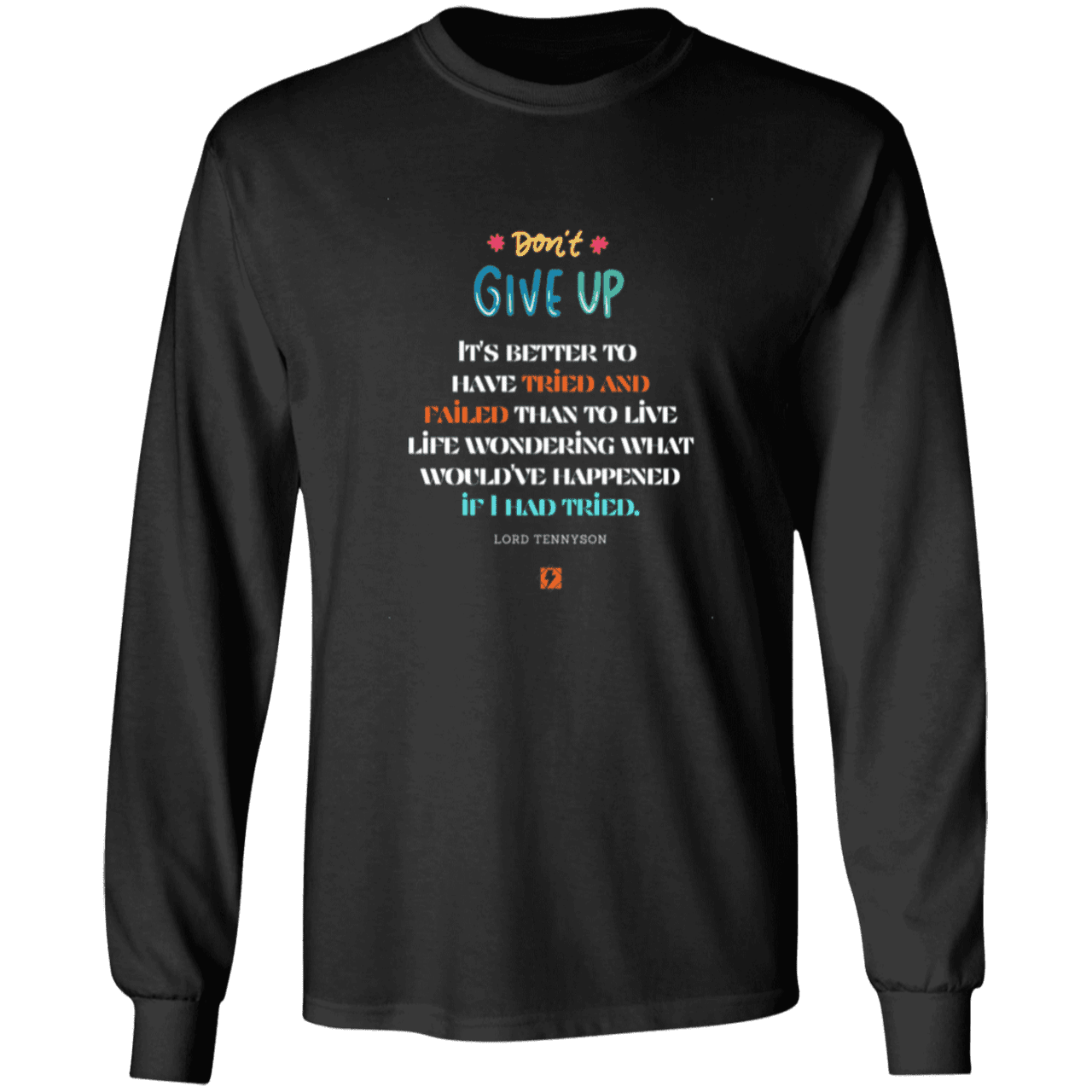 Men's T-Shirt Ultra Cotton LS G240 with inspiring Tennyson quote: LT106 - Failure better than non-attempt - Color: Black