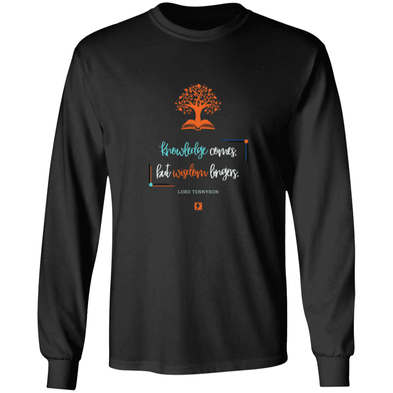 Men's T-Shirt Ultra Cotton LS G240 with inspiring Tennyson quote: LT107 - Knowledge vs Wisdom - Color: Black