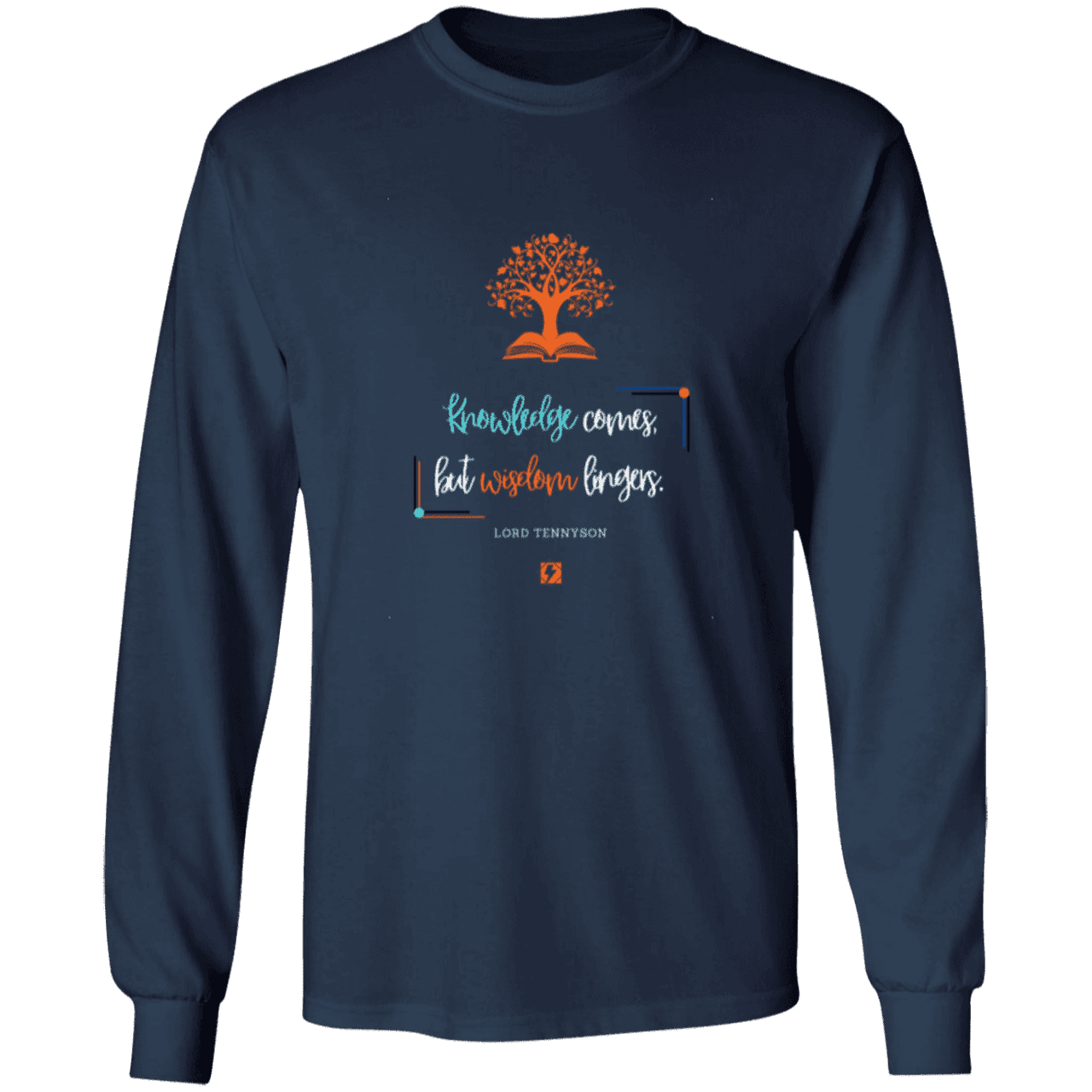 Men's T-Shirt Ultra Cotton LS G240 with inspiring Tennyson quote: LT107 - Knowledge vs Wisdom - Color: Navy