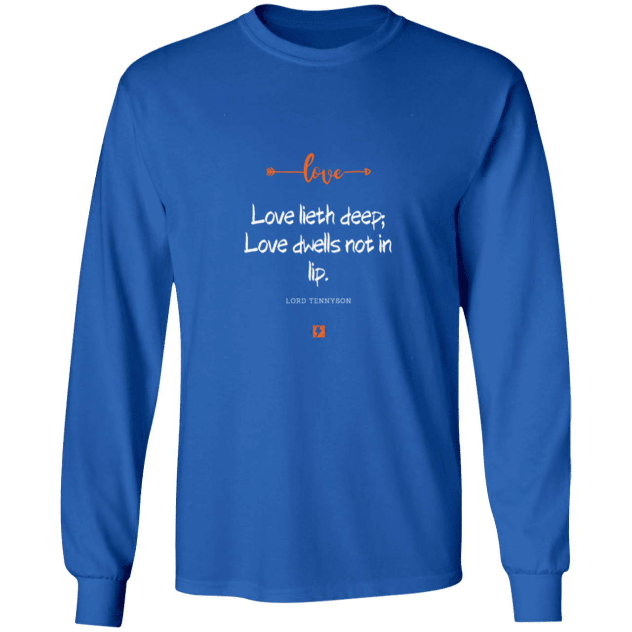 Men's T-Shirt Ultra Cotton LS G240 with inspiring Tennyson quote: LT110 - Love is in the depth of the heart - Color: Royal