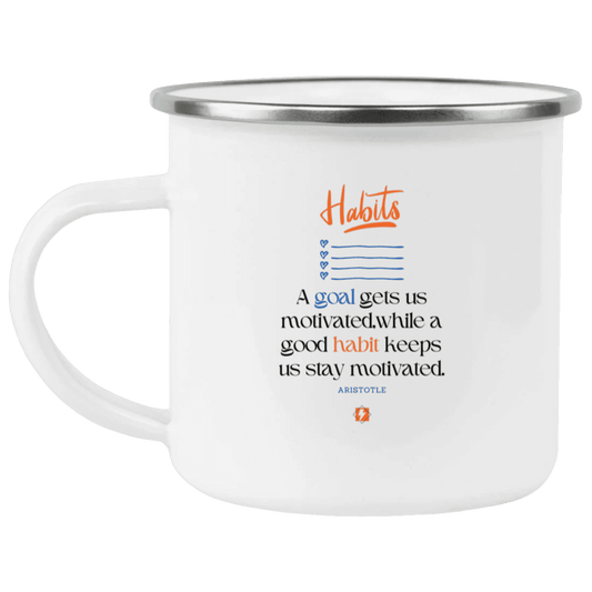 Steel Camping Mug with inspiring Aristotle quote: A104 - Goals and habits work together - Color: Plain White