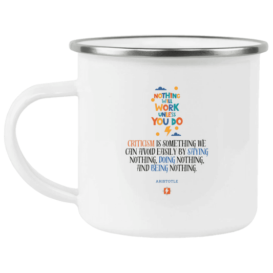 Steel Camping Mug with inspiring Aristotle quote: A109 - Only action-takers get criticised - Color: Plain White