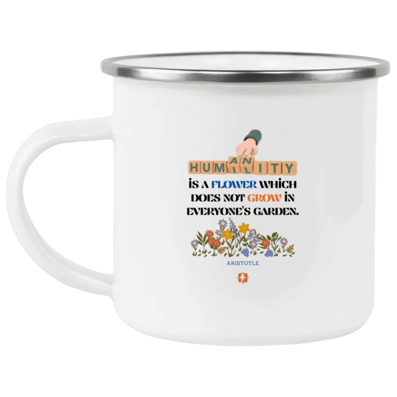 Steel Camping Mug with inspiring Aristotle quote: A115 - Humility is not in everyone - Color: Plain White