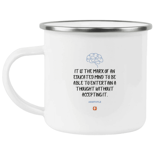 Steel Camping Mug with inspiring Aristotle quote: A117 - Educated minds evaluate everything - Color: Plain White