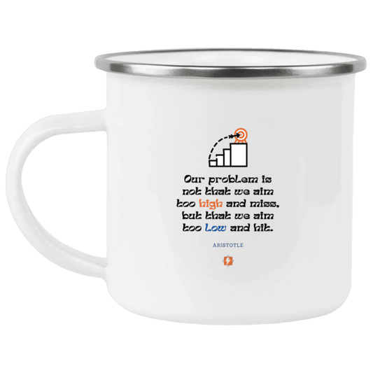 Steel Camping Mug with inspiring Aristotle quote: A123 - Aim Higher #2 - Color: Plain White