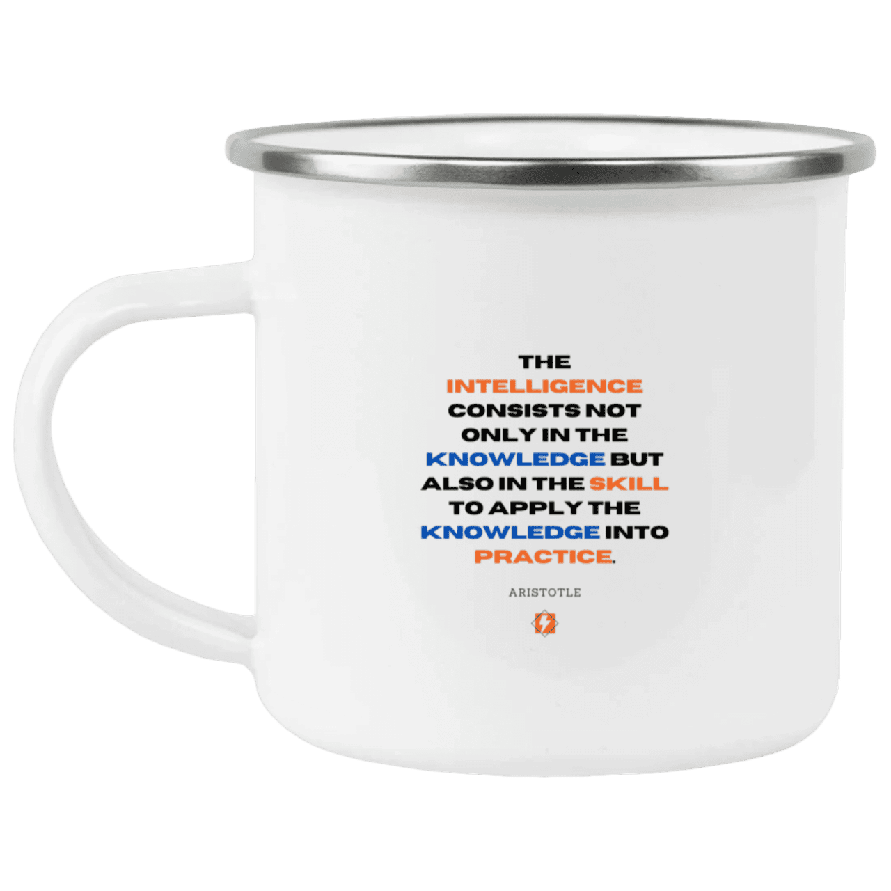 Steel Camping Mug with inspiring Aristotle quote: A127 - Intelligence vs Knowledge - Color: Plain White