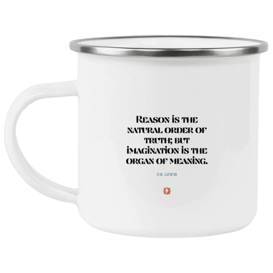 Steel Camping Mug with inspiring CS Lewis quote: CS113 - Truth and meaning require reason and imagination - Color: Plain White