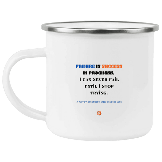 Steel Camping Mug with inspiring Einstein quote: E112 - Failure is success in progress - Color: Plain White