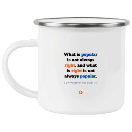 Steel Camping Mug with inspiring Einstein quote: E114 - Popular and right are two different things - Color: Plain White