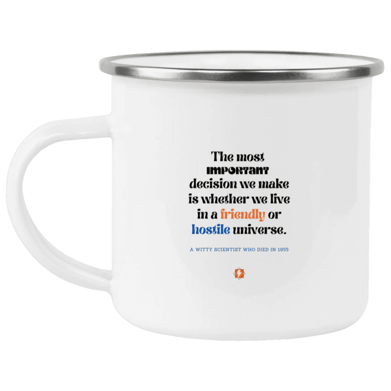 Steel Camping Mug with inspiring Einstein quote: E115 - Understanding the nature of the universe is key - Color: Plain White