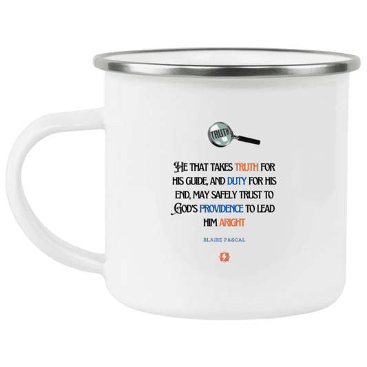 Steel Camping Mug with inspiring Pascal quote: BP103 - Truth and Duty brings Providence - Color: Plain White