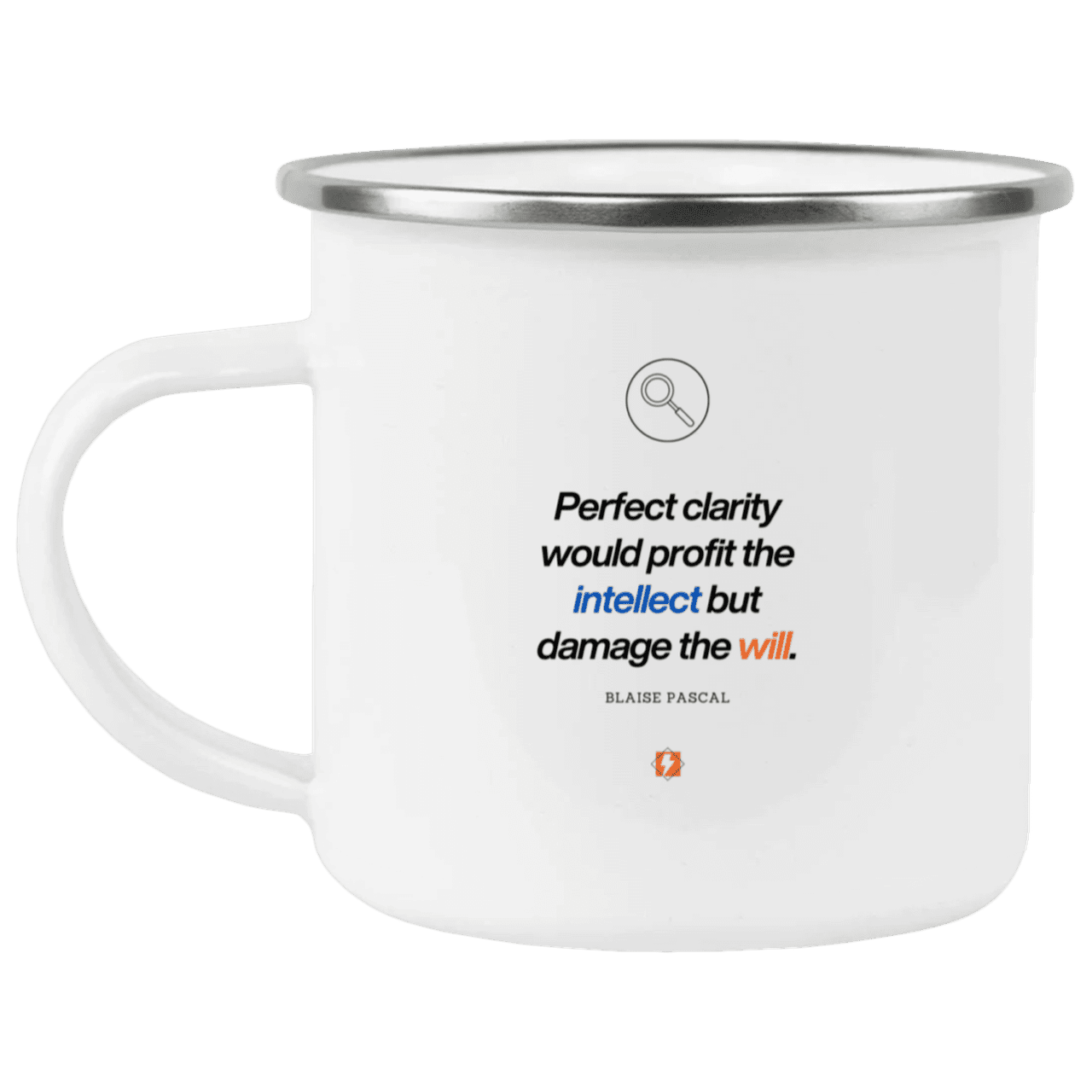 Steel Camping Mug with inspiring Pascal quote: BP109 - Clarity sometimes leads to inaction - Color: Plain White