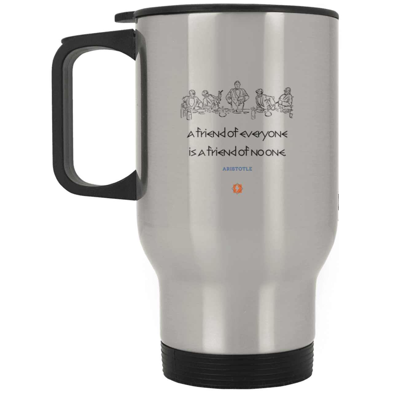 Steel Travel Mug with inspiring Aristotle quote: A103 - Do not be friends with everyone - Color: Plain Silver