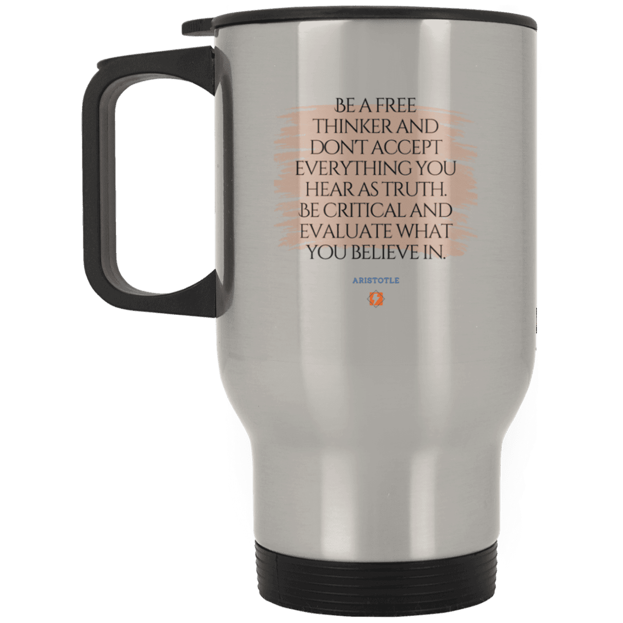 Steel Travel Mug with inspiring Aristotle quote: A106 - Become a critical thinker - Color: Plain Silver