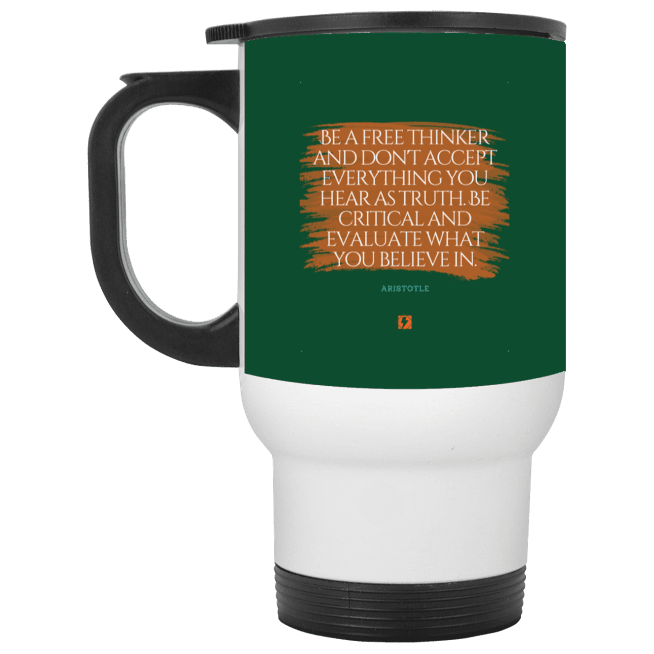 Steel Travel Mug with inspiring Aristotle quote: A106 - Become a critical thinker - Color: White Forest