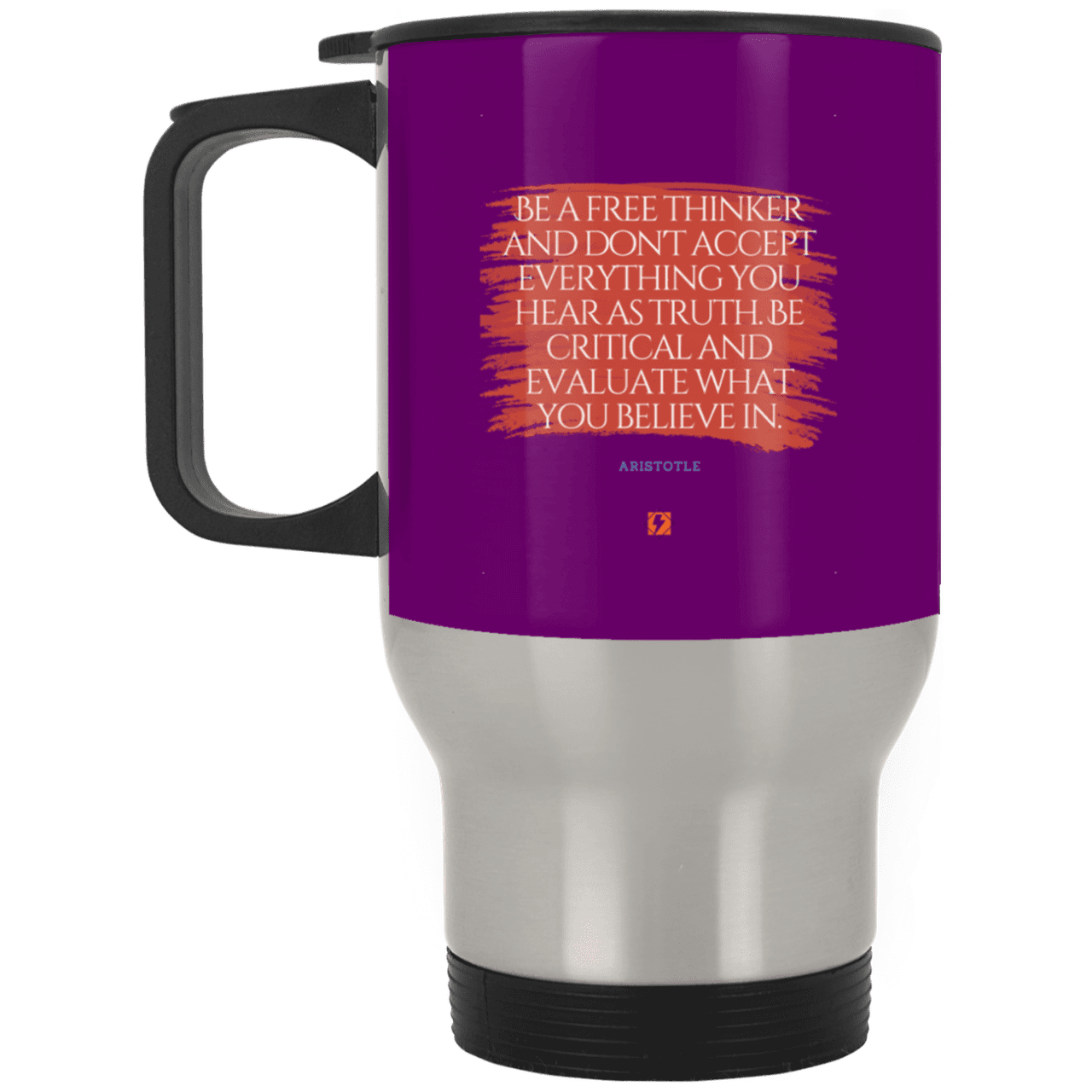 Steel Travel Mug with inspiring Aristotle quote: A106 - Become a critical thinker - Color: Silver Purple