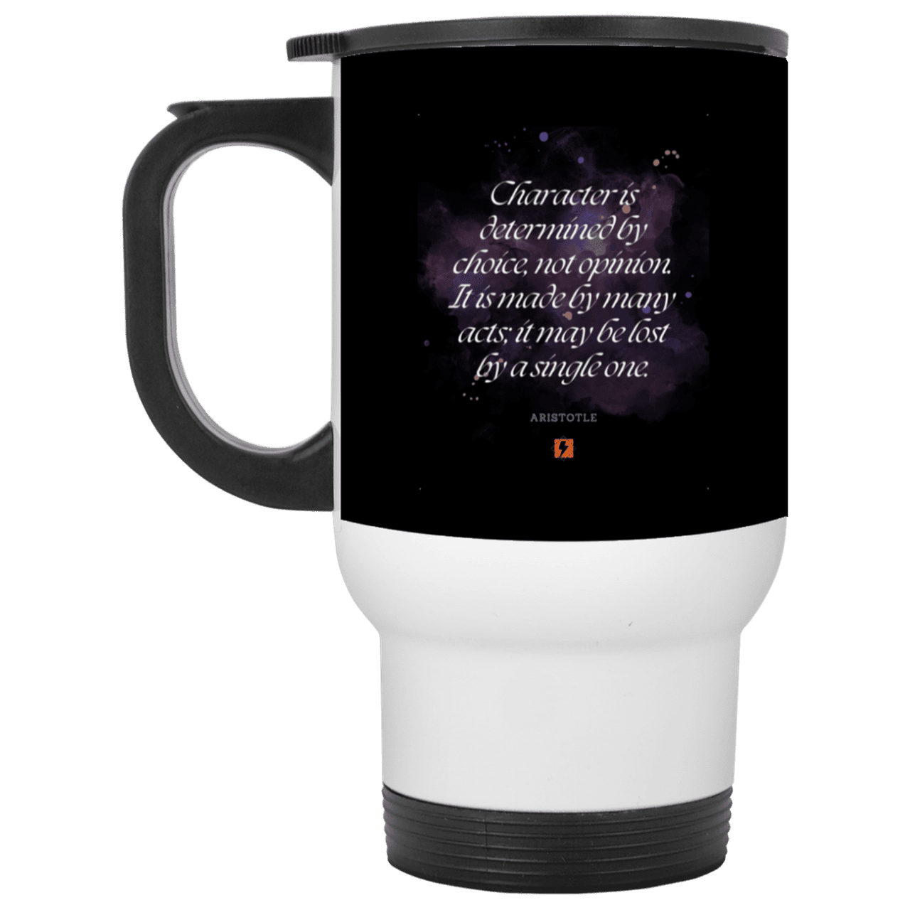 Steel Travel Mug with inspiring Aristotle quote: A107 - Character is the sum-total of your choices - Color: White Black